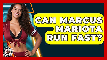 Can Marcus Mariota Run Fast? | Gridiron Data Digest News