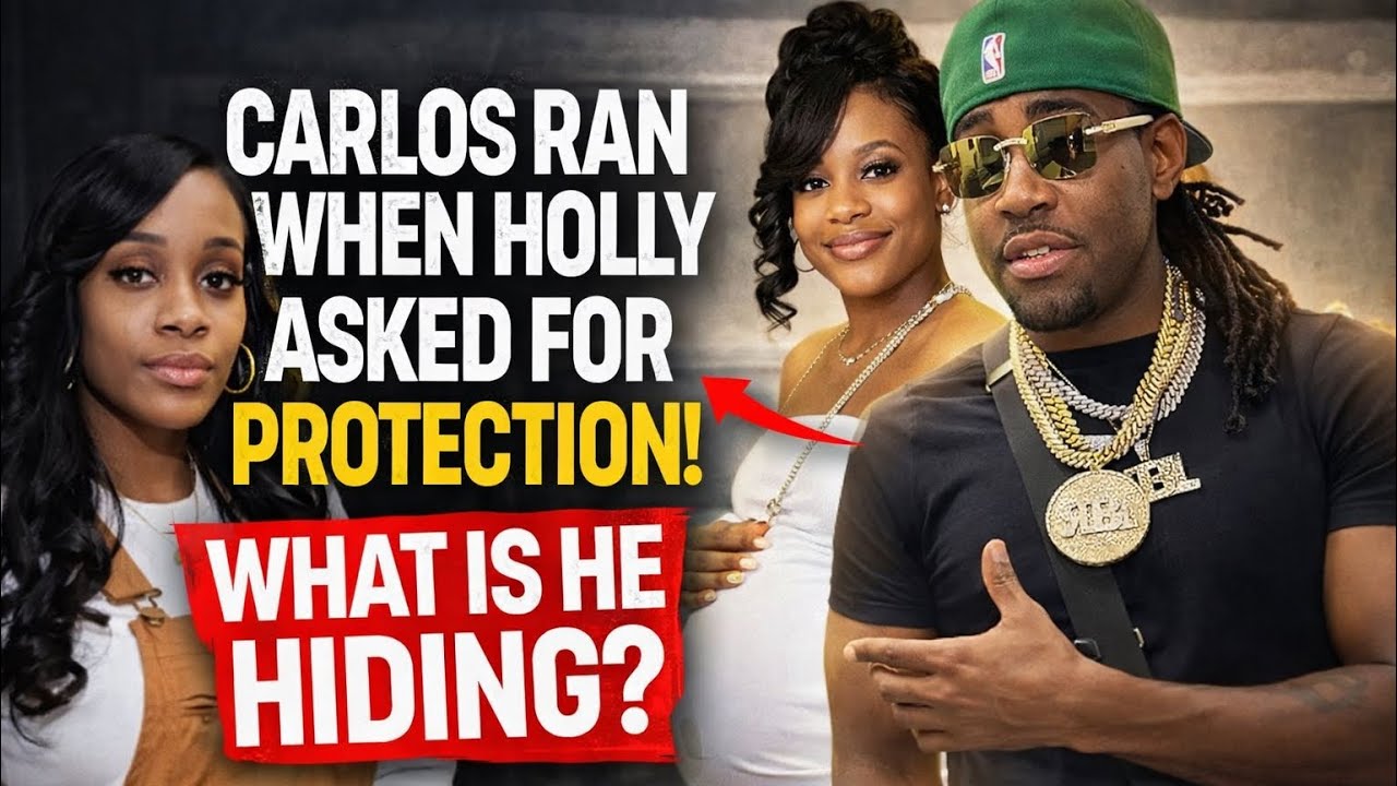 Carlos Ran When Holly Asked for Protection — What Is He Hiding?