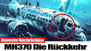Die Suche nach MH370 ist offiziell zurück! Neue, bisher unbekannte Enthüllung