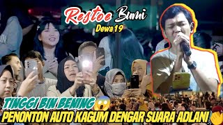 SUP3R‼️The Best🔥SUARA ADLANI SAAT BAWAIN LAGU 'Restoe Bumi' FIX MAKIN NGEFANS dgn NADA TINGGInya 😁✌