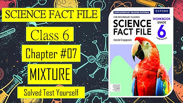 Mixture || Solved Test Yourself || Chapter 7 || Class 6 || Science Fact File