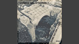 Video thumbnail of "Hypnotic Brass Ensemble - The Levant"