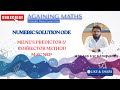 Milne’s Predictor &amp; Corrector Method | Step-by-Step Example | Numerical Solution of ODE Made Easy