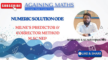 Milne’s Predictor & Corrector Method | Step-by-Step Example | Numerical Solution of ODE Made Easy