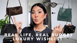 2026 Luxury Wish List Realistic, Everyday Luxe Picks...no Lv, Hermes Or Chanel