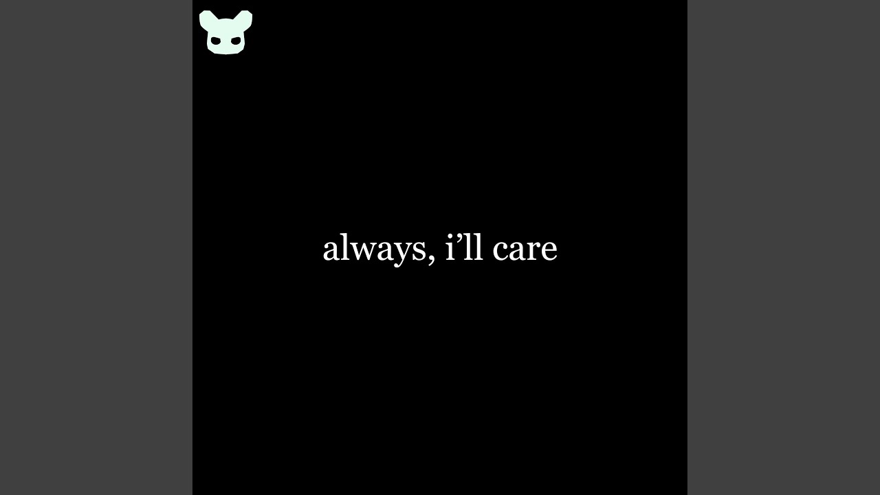 Always, I'll Care (Piano Version) - YouTube
