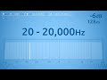 20   20,000 Hz Audio Sweep   Range of Human Hearing