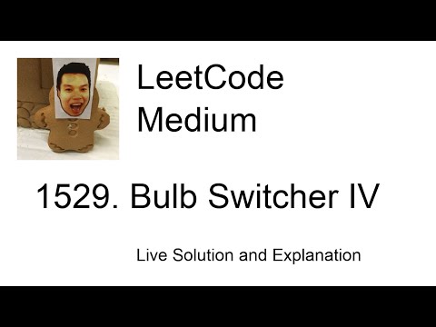 1529. Bulb Switcher IV (Leetcode Medium)