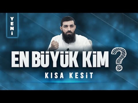 En Büyük Kim? | Kısa Kesit | Halis Bayancuk Hoca