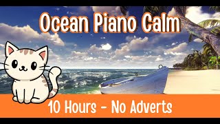 10 Hours of Tropical Ocean Waves &amp; Piano for Cats &amp; Kittens | Calming Cat Sleep Music