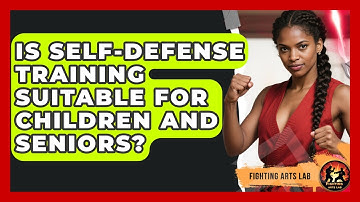 Is Self-Defense Training Suitable for Children and Seniors? | Fighting Arts Lab