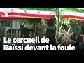 Iran la foule assiste au passage du cercueil du prsident rassi  tabriz