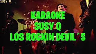 Video voorbeeld van "LOS ROCKIN DEVILS - SUSY Q - KARAOKE"