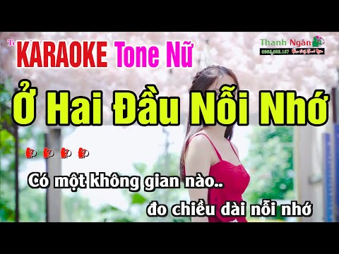 Video Ở Hai Đầu Nỗi Nhớ Karaoke Disco Tone Nữ | Nhạc Sống... - youtube