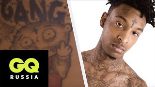 21 Savage о своих татуировках