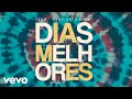 Jota Quest, FLOW, KVSH - Dias Melhores (KVSH & FLOW Remix) [Pseudo Video]