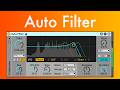 Ableton Live's Auto Filter - Learn Ask Do!