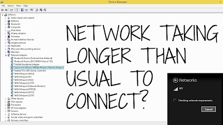Connecting to the Network is Taking Longer than Usual - QUICK FIX!
