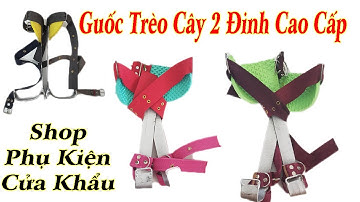 Loại Cao Cấp Guốc Trèo Cây 2 Đinh Về Số Lượng Lớn Dụng Cụ Trèo Cây