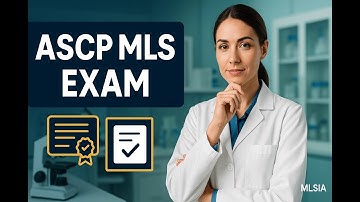 ASCP MLS Exam: Essential Tips to Ace Your Certification Test