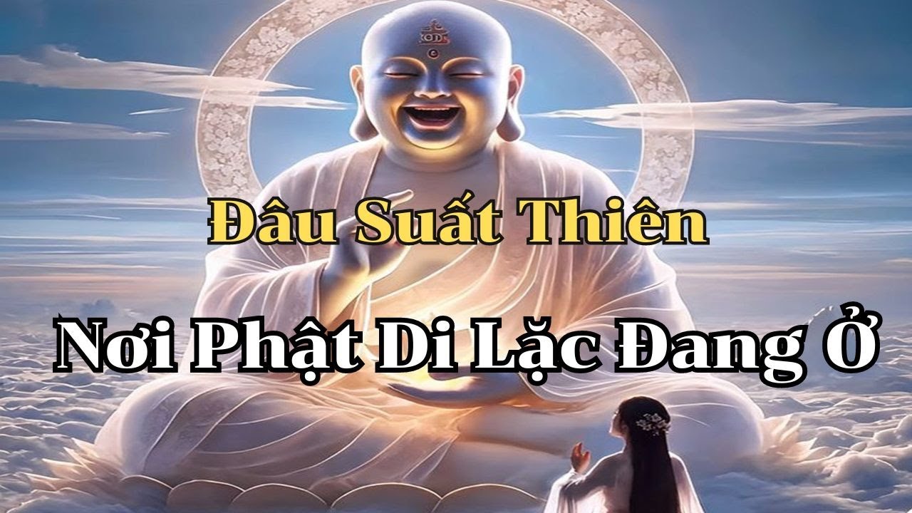 Kinh Phật Di Lặc Thượng Sanh Đâu Suất