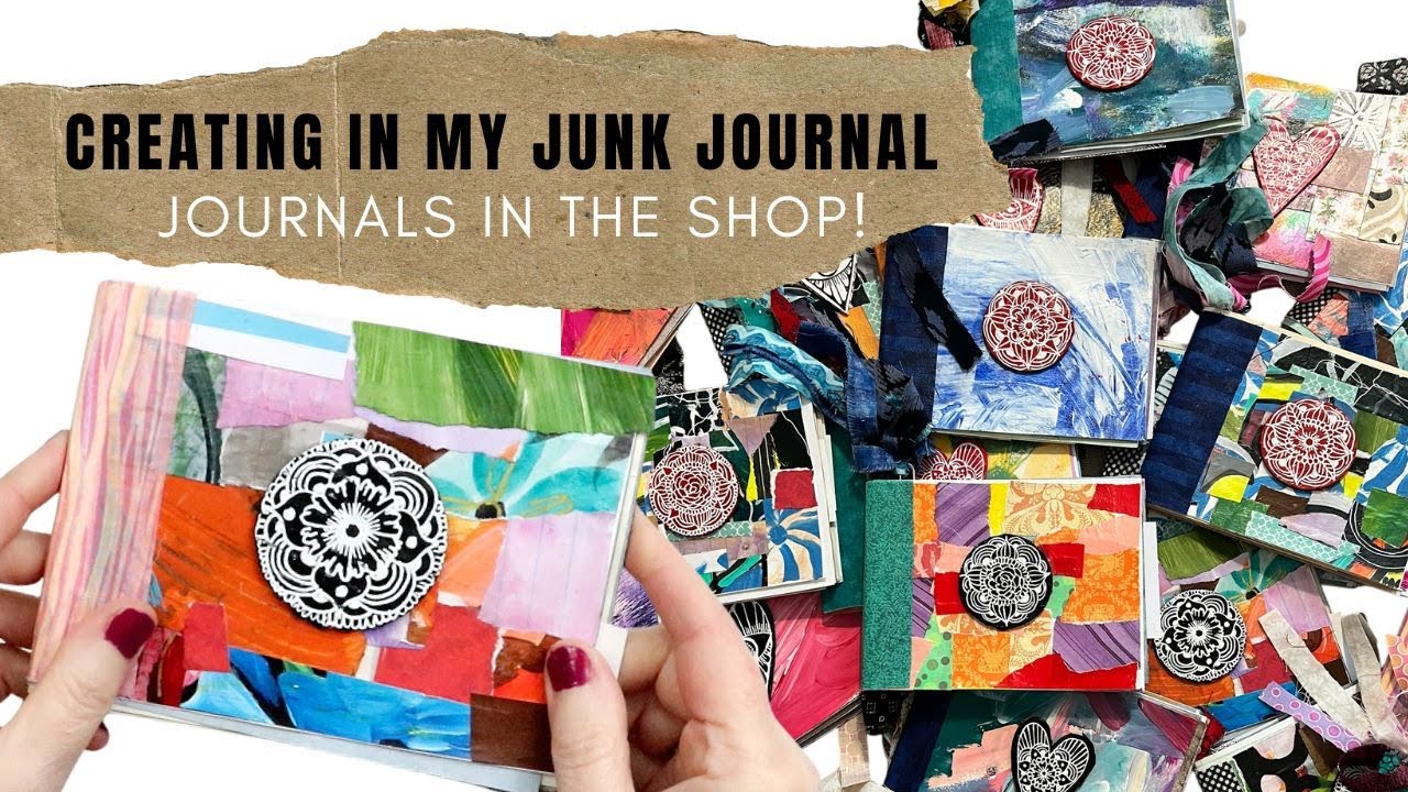 creating-in-my-junk-journal-new-journals-in-the-shop-youtube