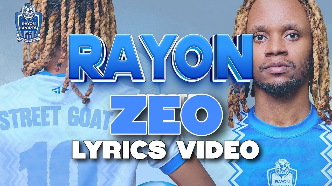 RAYON SPORTS BY ZEOTRAP [Official lyrics Video] 2025