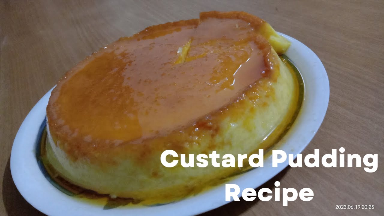 Caramel Custard Pudding Recipe No gelatin No agar agar powder