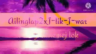 J Lik J Ailinglaplap Bukon Labod