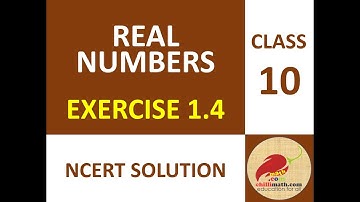 Class 10 Maths NCERT Solutions of Exercise 1.4 (Real Numbers)