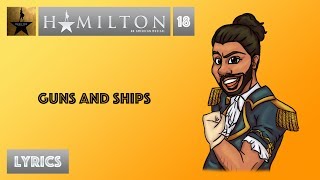 Video thumbnail of "#18 Hamilton - Guns And Ships [[VIDEO LYRICS]]"