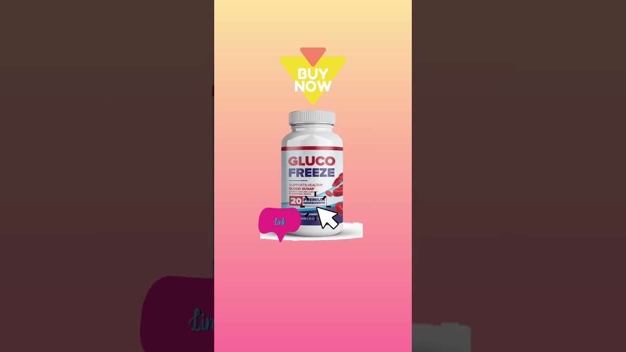 GLUCO FREEZE – A Natural and Effective Blood Sugar Support!