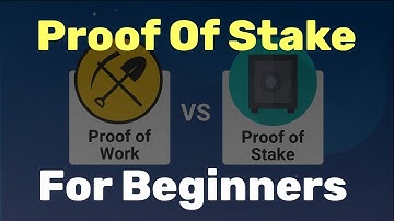 What Is Proof Of Stake? POS Explained For Beginners!