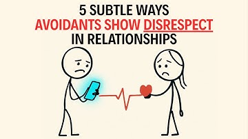 The 5 Subtle Ways Avoidants Show Disrespect in Relationships | Carl Jung