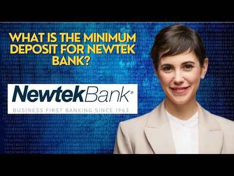 Berapa setoran minimum untuk Newtek Bank?