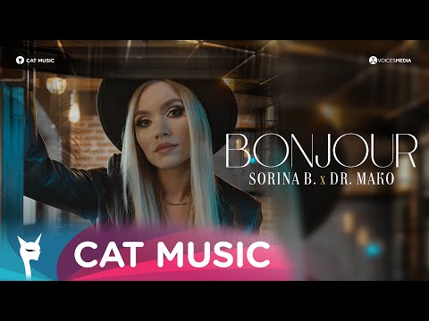 Sorina B. x Dr. Mako – Bonjour (Official Video)