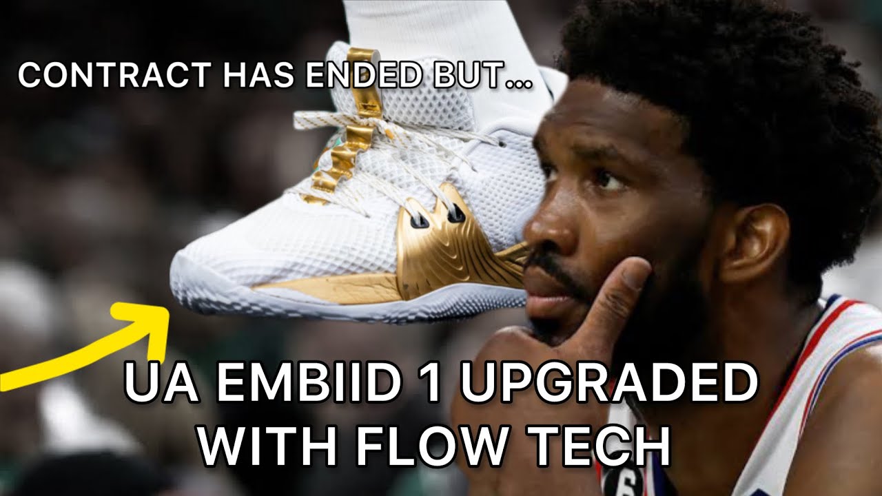 JOEM EMBIID'S UA SHOE UPGRADED! | CONTRACT EXPIRED, BUT UNDER