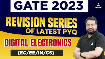 Digital Electronics Revision | GATE EE/EC/IN/CS Engineering | GATE 2023 Preparation | By Renu Sir