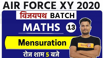 AIR FORCE XY 2020 || Vijayapath Batch || Math || By Vikas Singh Sir || Class 13 || Mensuration