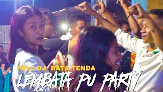 LEMBATA PU PARTY - FULL DJ REMIX - RATA TENDA