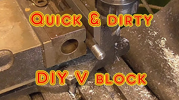 Quick & dirty DIY V Block for milling vice