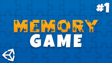 Unity Memory Game Tutorial - 1 - Preparing The Game - Memory Game In Unity