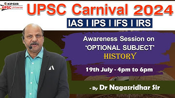 UPSC Carnival 2024 - Awareness Session on HISTORY By Dr Naga Sridhar Sir l UPSC Optional Subject