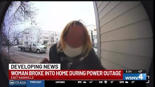 Woman broke into home during power outage screenshot 3