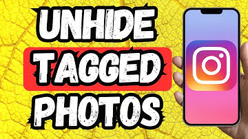 How To Unhide Hidden Tagged Photos Instagram