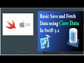 How to create a CoreData and Save and Fetch by using Swift 5.2