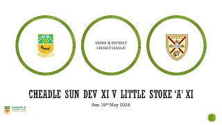 Cheadle Sun Prem xi V Little Stoke 'A' xi NSSC Division 1 19/5/24