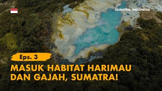 KELANA BENTALA   Eps. 3 Lembah 1.000 Kawah, SUOH  LIWA, Lampung Barat!