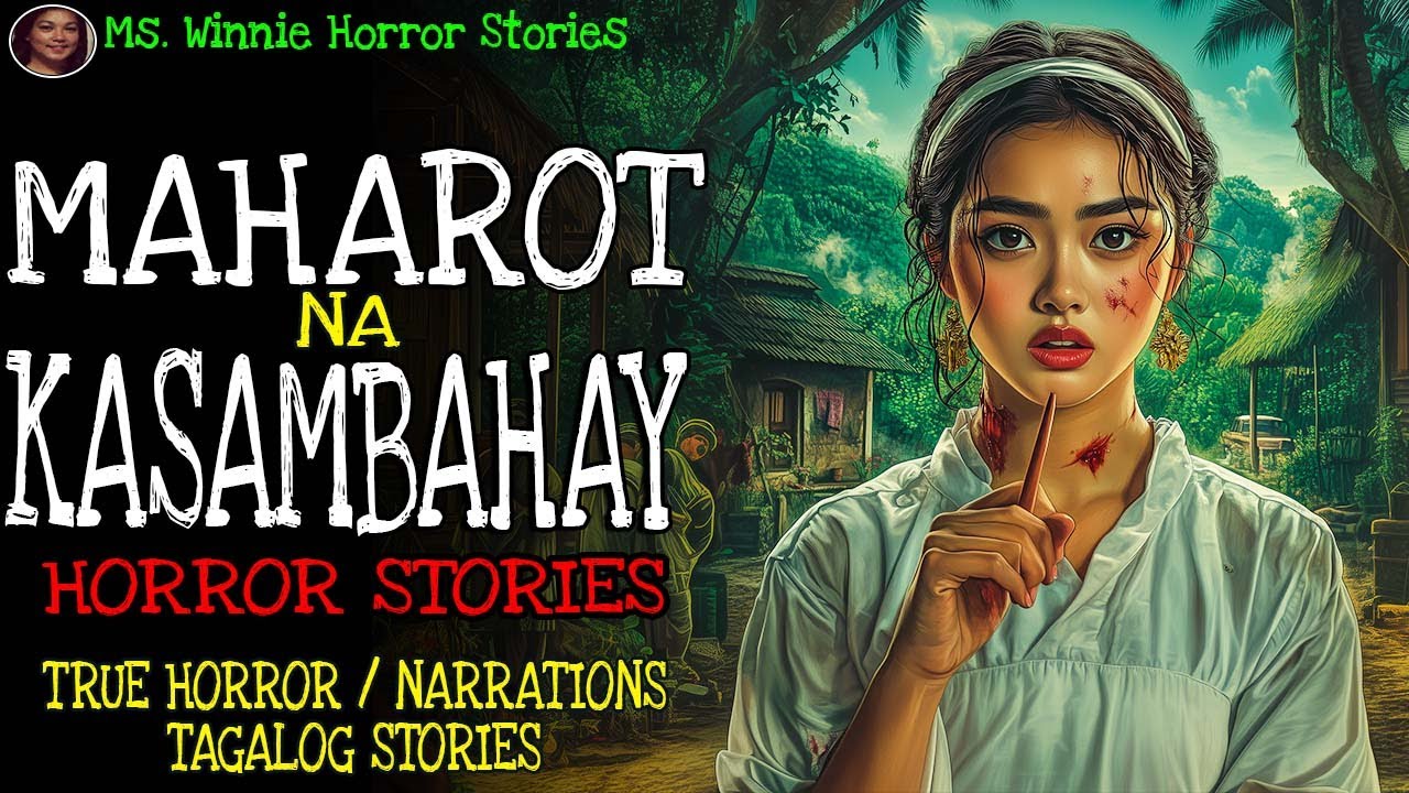 MAHAROT NA KASAMBAHAY | Horror True Story