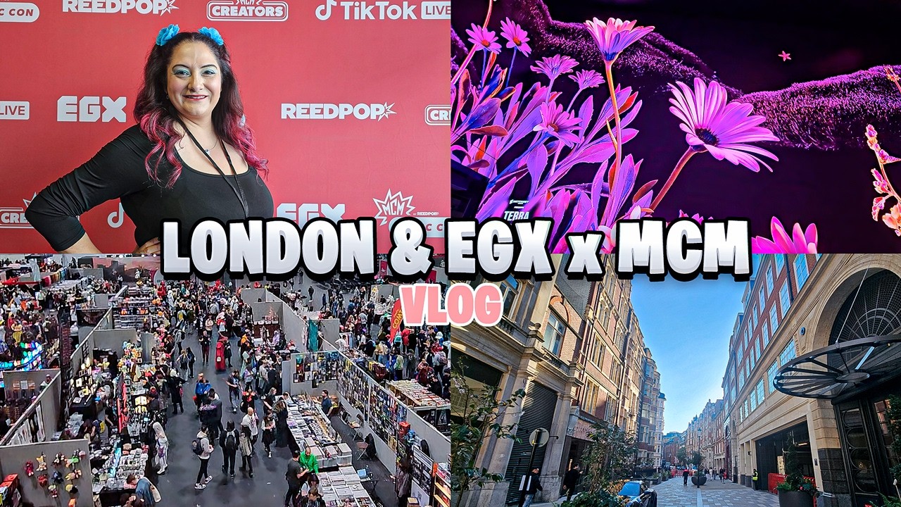 I Went to London for EGX x MCM!